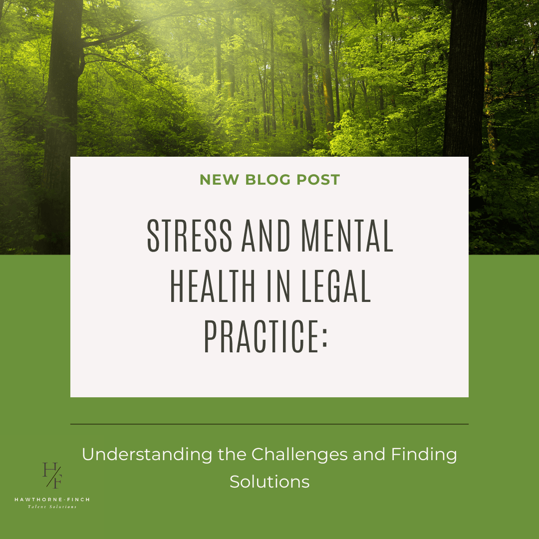 Featured image for Stress and Mental Health in Legal Practice: Understanding the Challenges and Finding Solutions