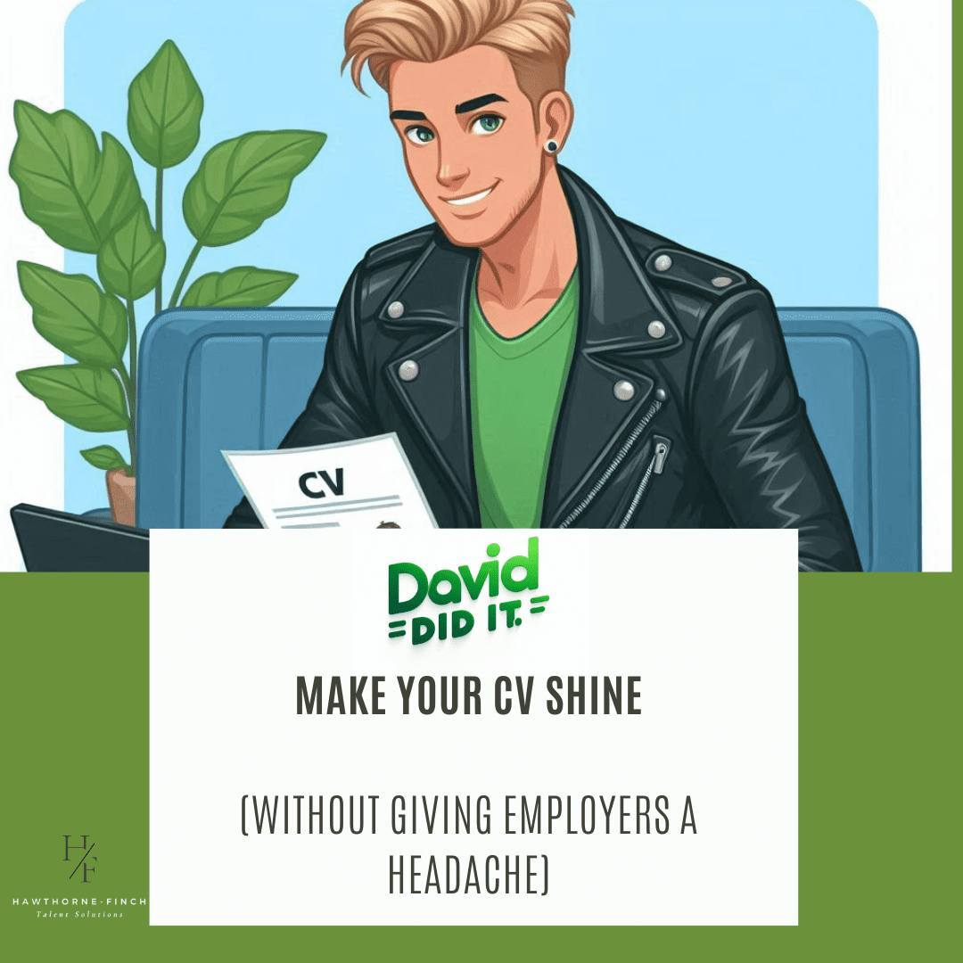 Featured image for David Did It! – Make Your CV Shine (Without Giving Employers a Headache)