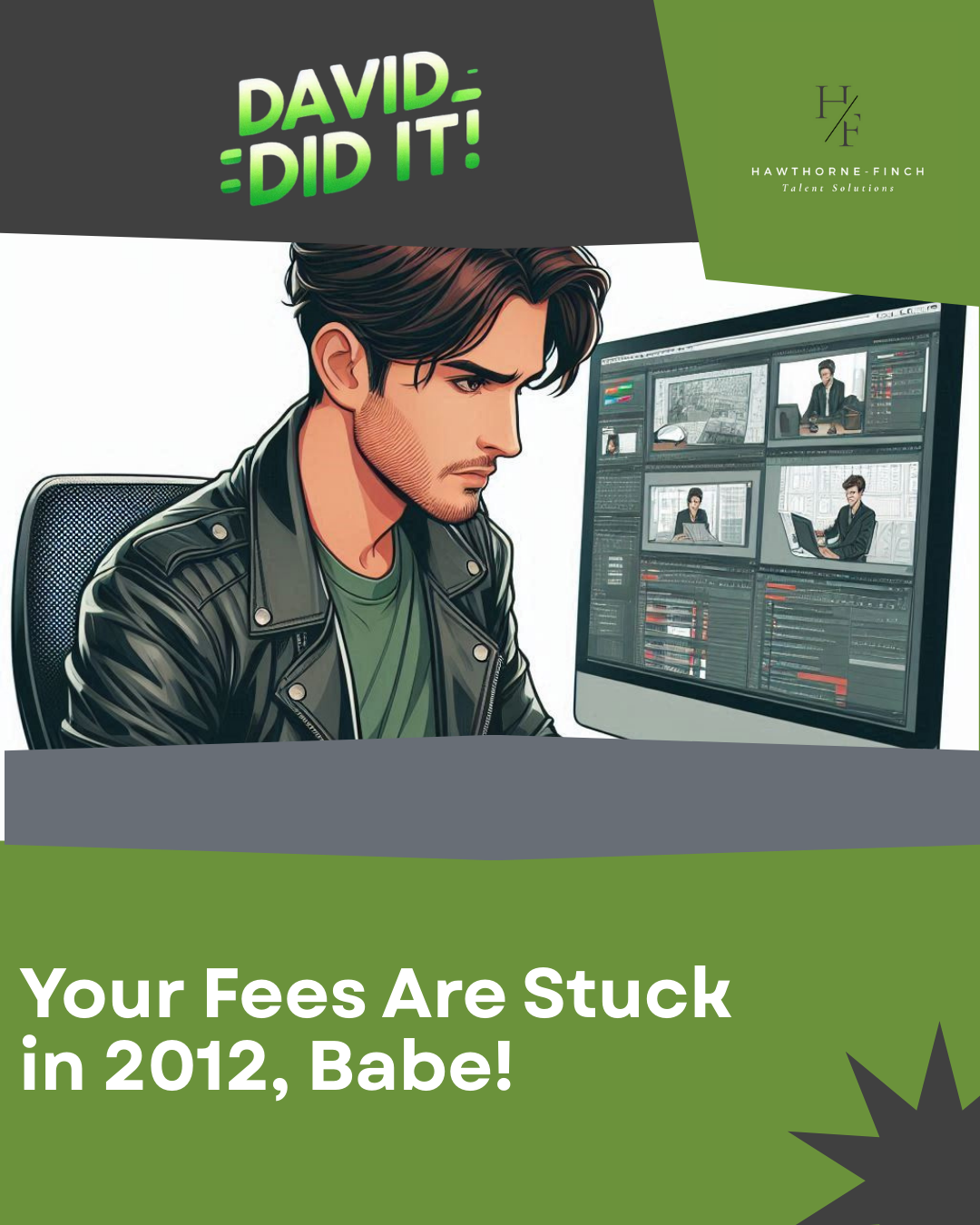 Featured image for David Did It! – “Your Fees Are Stuck in 2012, Babe!”