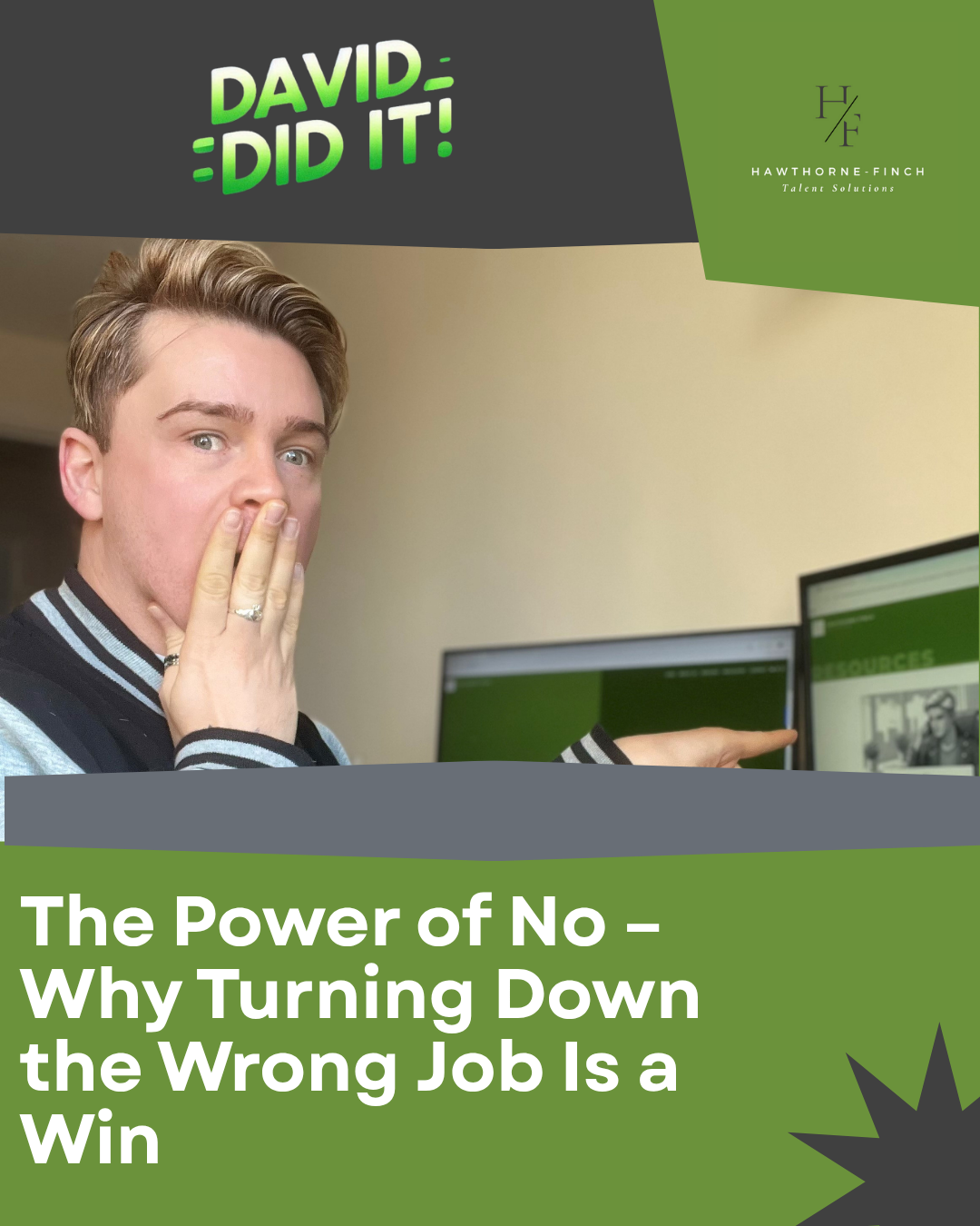 Featured image for David Did It! The Power of No – Why Turning Down the Wrong Job Is a Win